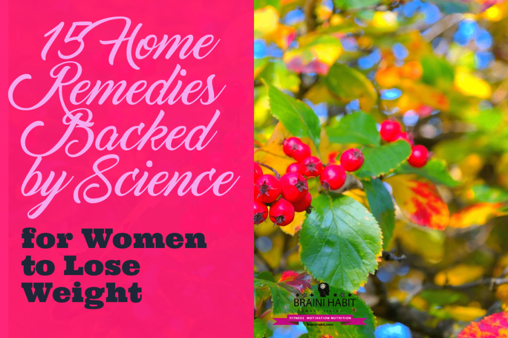15 Home Remedies Backed by Science for Women to Lose Weight In this article, we will talk about 15 super easy home remedies that are proven by science to work and will help you achieve a long-term weight loss. #homeremedies #weightloss #drinkwater #womenloseweight