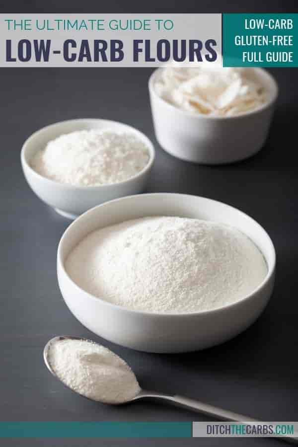 The Ultimate Guide To Low-carb Flours