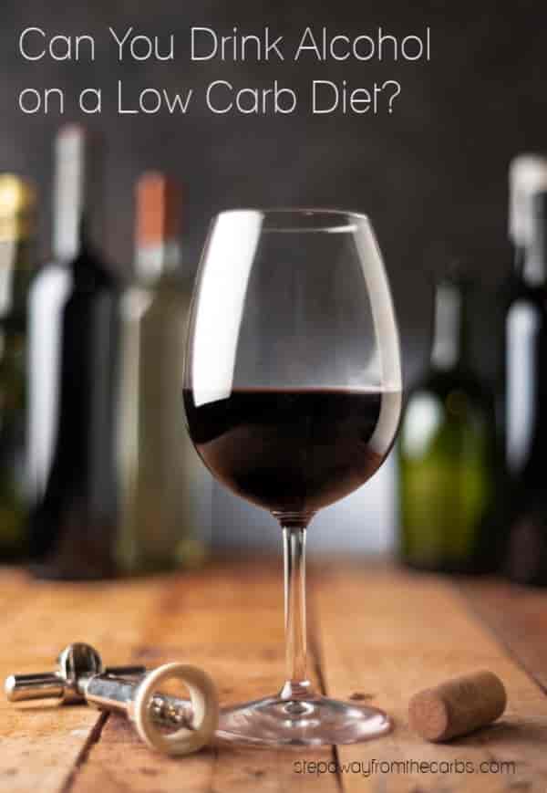 Can You Drink Alcohol on a Low Carb Diet