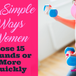 14 Simple Ways Women Lose 15 Pounds or More Quickly Here are 14 simple ways to help you lose 15 pounds or more quickly. #loseweight #lose15pounds #weightlosstips #weightlossjourney #burnfat
