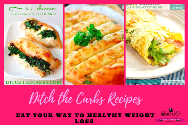 Ditch the Carbs Recipes Eat Your Way to Healthy Weight Loss #ditch the carb recipes, #easy low carb meal, #low carb diet, #low carb recipes, #recipe ideas, #weight loss meals