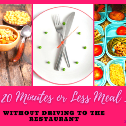 Easy 20 Minutes or Less Meal Ideas Without Driving to the Restaurant #easylow carb meal, #lowcarbdiet, #lowcarbrecipes, #mealideas, #20minutemeals