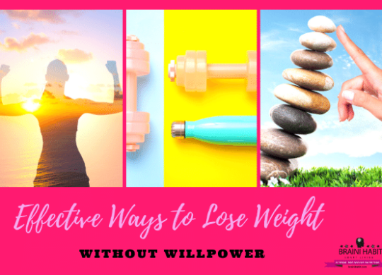 Effective Ways to Lose Weight Without Willpower #habit guides, #motivation #lose weight, #weight loss for women, #weight loss journey