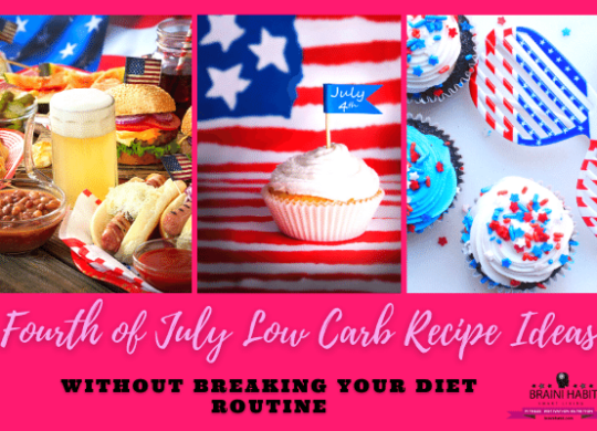 Fourth of July Low Carb Recipe Ideas Without Breaking Your Diet Routine #fourth of july low cab recipe, #easy low carb meal, #low carb diet, #low carb recipes, #meal ideas
