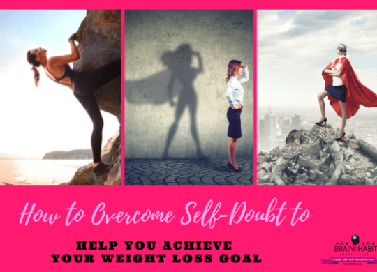 How to Overcome Self-Doubt to Help You Achieve Your Weight Loss Goal #habit guides, #motivation, #lose weight, #weight loss for women, #weight loss journey