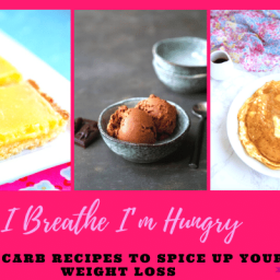 I Breathe I’m Hungry Low-Carb Recipes to Spice Up Your Weight Loss #easy low carb meal, #low carb diet, #low carb recipes, #recipe ideas, #weight loss meals, #i breathe i'm hungry