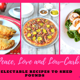 Peace, Love and Low-Carb: Delectable Recipes to Shed Pounds #easy low carb meal, #low carb diet, #low carb recipes, #recipe ideas, #weight loss meals
