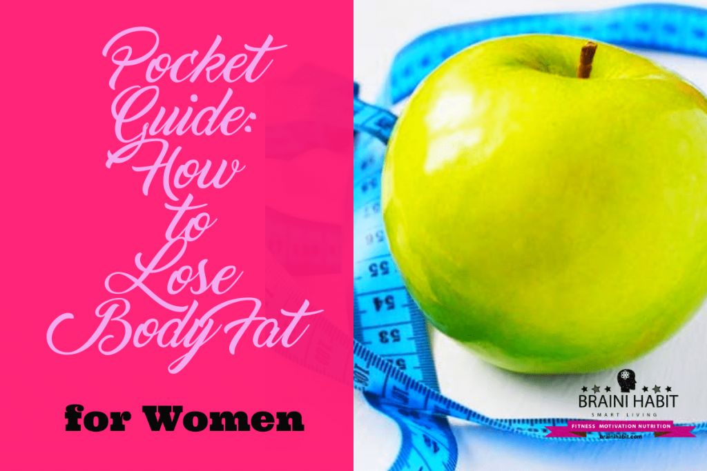 Pocket Guide: How to Lose Body Fat for Women Weight loss doesn’t always happen by chance. To lose weight and become fit, you have to dine on healthy food and work out regularly. This article can serve as your guide, as it contains basically everything you need to know about weight loss and how to burn fat for women. #burnfat #fatloss #loseweight #weightlossplan #weightloss