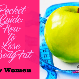 Pocket Guide: How to Lose Body Fat for Women Weight loss doesn’t always happen by chance. To lose weight and become fit, you have to dine on healthy food and work out regularly. This article can serve as your guide, as it contains basically everything you need to know about weight loss and how to burn fat for women. #burnfat #fatloss #loseweight #weightlossplan #weightloss