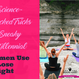 Science-Backed Tricks Sneaky Millennial Women Use to Lose Weight Most diets lead to temporary weight loss and once you stop following them you gain all the fat back. This is why it is much better to change your habits instead and follow a few tips that are proven by science to be effective and healthy. #weightlossforwomen #countingcalories #drinkwater #loseweight