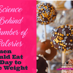 Science Behind Number of Calories Women Should Eat Per Day to Lose Weight In this article, we will explain thoroughly what exactly calories are and what is the number we need to lose weight. #countingcalories #loseweight #maintainweight #weightlossforwomen #nutrition