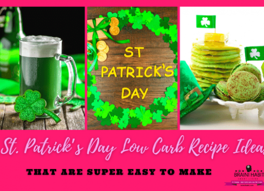 St. Patrick’s Day Low Carb Recipe Ideas That Are Super Easy to Make #easy low carb meal, #low carb diet, #low carb recipes, #meal ideas, #St. Patrick’s low carb recipe