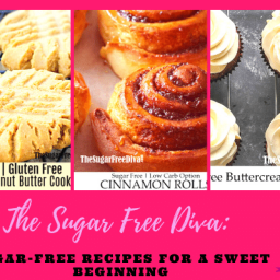 The Sugar Free Diva Sugar-Free Recipes for a Sweet Beginning #easy low carb meal, #low carb diet, #low carb recipes, #recipe ideas, #weight loss meals