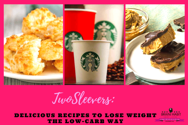 TwoSleevers Delicious Recipes to Lose Weight the Low-Carb Way #easy low carb meal, #low carb diet, #low carb recipes, #recipe ideas, #weight loss meals