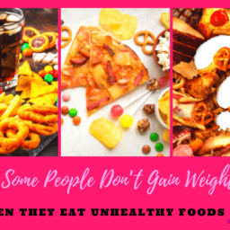 Why Some People Don’t Gain Weight When They Eat Unhealthy Foods #habit guides, #motivation, #lose weight, #weight loss for women, #weight loss journey