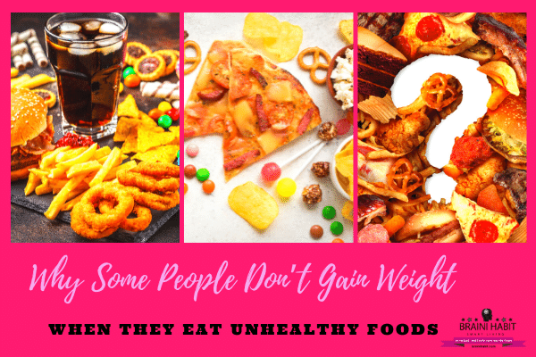 Why Some People Don’t Gain Weight When They Eat Unhealthy Foods #habit guides, #motivation, #lose weight, #weight loss for women, #weight loss journey