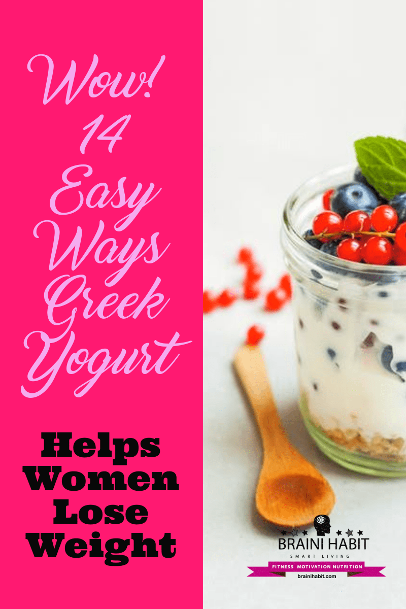 14 Easy Ways A Greek Yogurt Diet Helps You Lose Weight